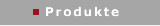 Produkte